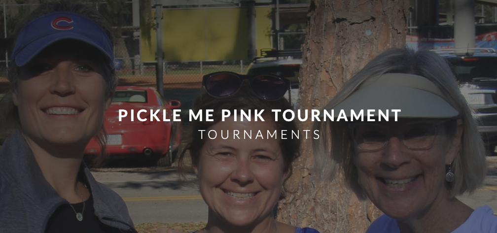 Pickle Me Pink Tournament